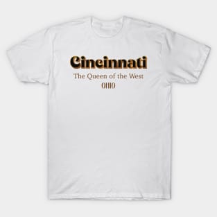 Cincinnati The Queen Of The West T-Shirt